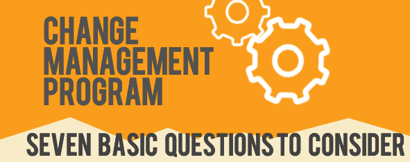 Change management questions to consider