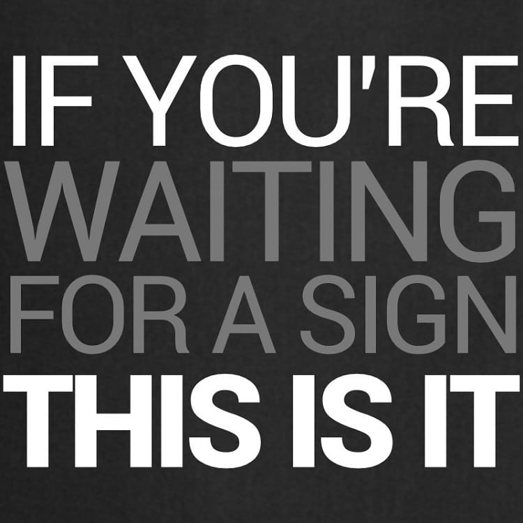 If you were waiting for a sign, this is it - Change isn’t coming, it is already here Change isn’t coming, it is already here - If you were waiting for a sign, this is it