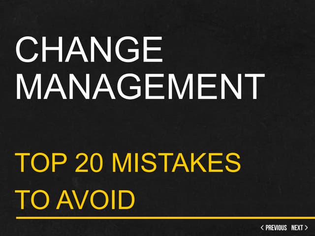 Top 20+ change management mistakes ...